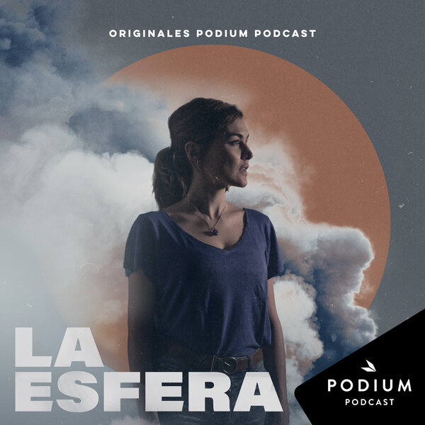 La esfera podium podcast