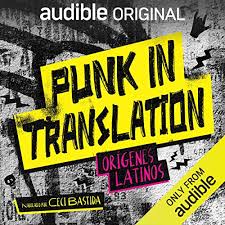 Punk in Translation: orígenes latinos